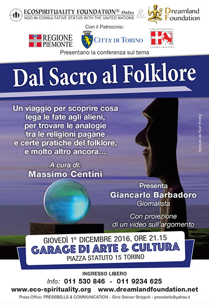 Conferenza sul tema: Dal Sacro al Folklore a cura di Massimo Centini - 1 Dicembre 2016 ore 21.15 - Garage di Arte & Cultura